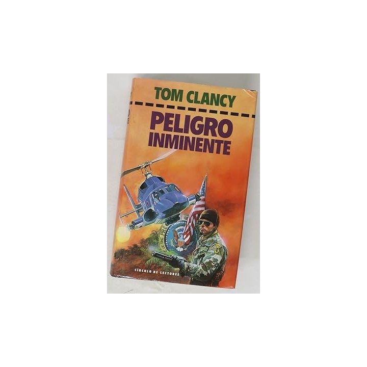 Peligro inminente - Tom Clancy.